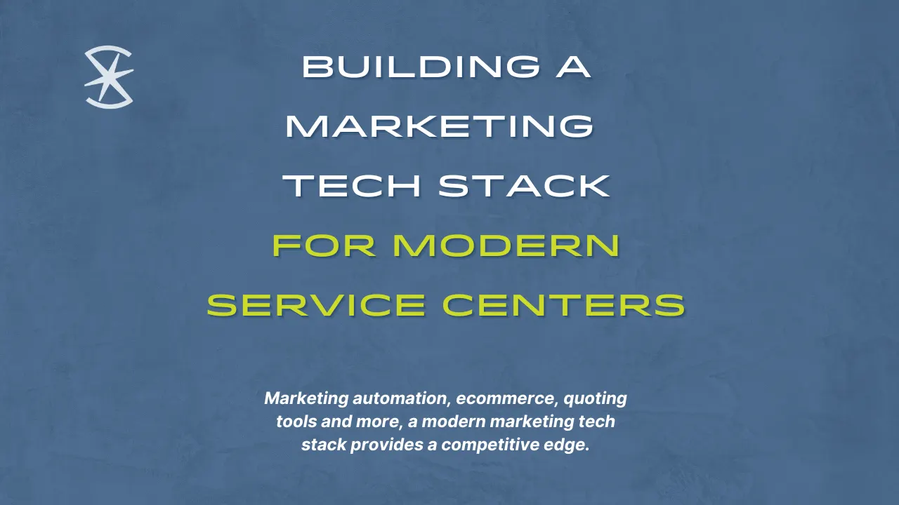 Essential marketing technology tools for a steel service center